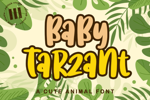 Baby Tarzant: The Font That Turns Campaigns Into Masterpieces