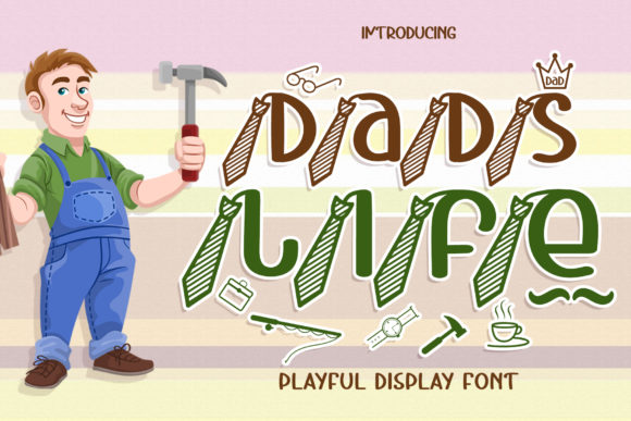 Dads Life: A Fun and Versatile Display Font for Crafters